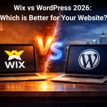 Wix vs WordPress 2026 Which is Better for Your Website